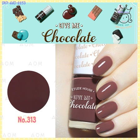 < 313 >Give Me chocolate Nail
