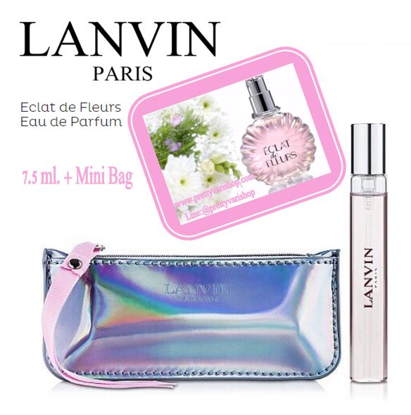 Lanvin Eclat De Fleurs EDP. ขนาดทดลอง 7.5 ml. น้ำหอมลองแวงหัวสเปรย์ พร้อมกระเป๋าหนัง โดดเด่นด้วยน้ำหอมสีชมพูหวานสำหรับผู้หญิง กลิ่นแอบคล้ายชาแนลสีชมพูเลยค่ะ กลิ่นหอมหวานสดชื่นเสมือนช่วงเวลาดีๆ ท่ามกลางทุ่งหญ้า ต้นไม้ และสวนดอกไม้หอมกรุ่น